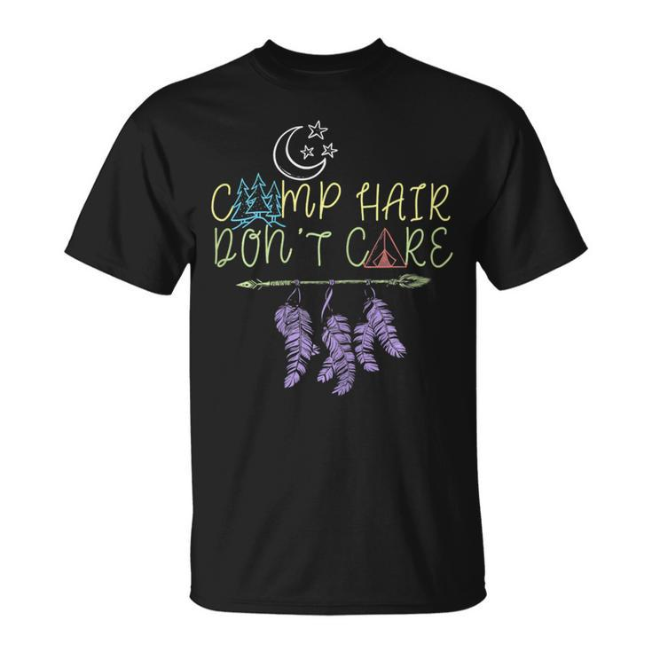 Womens Camp Hair Dont Care Camping Camper Awesome Gift T Shirt Unisex T-Shirt