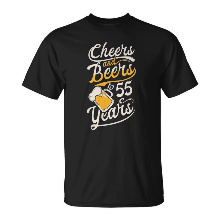 Womens Cheers And Beers To 55 Years - Happy Birthday Unisex T-Shirt