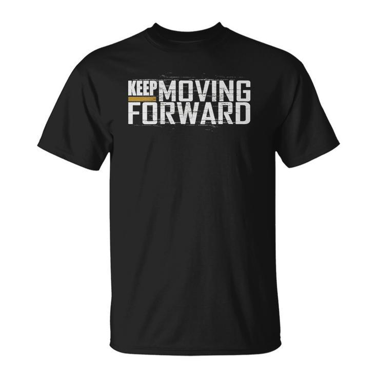 Womens Fitness Gym Keep Moving Forward Art In Front And Back  Unisex T-Shirt