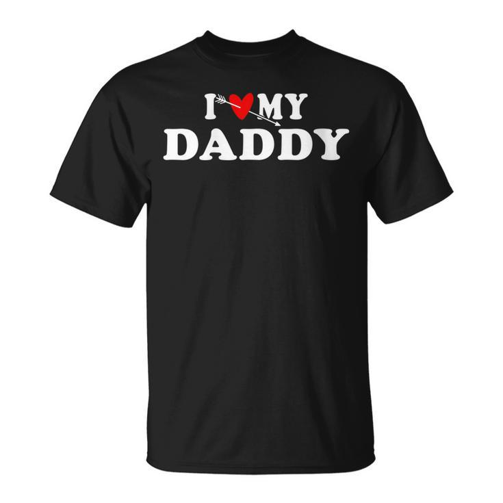 Womens I Love My Daddy With Red Heart Gift For Men Women Kids  Unisex T-Shirt