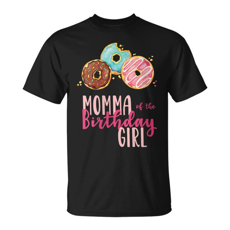 Womens Momma Of The Birthday Girl Donut Birthday Party Theme Family  Unisex T-Shirt