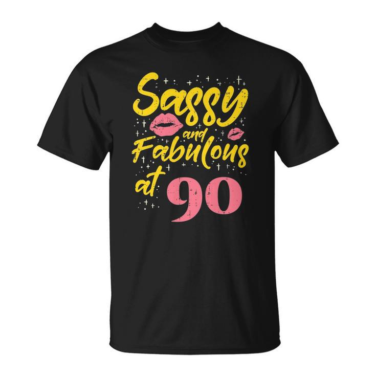 Womens Sassy Fabulous 90 Years Old Happy 90Th Birthday Gift Women Unisex T-Shirt