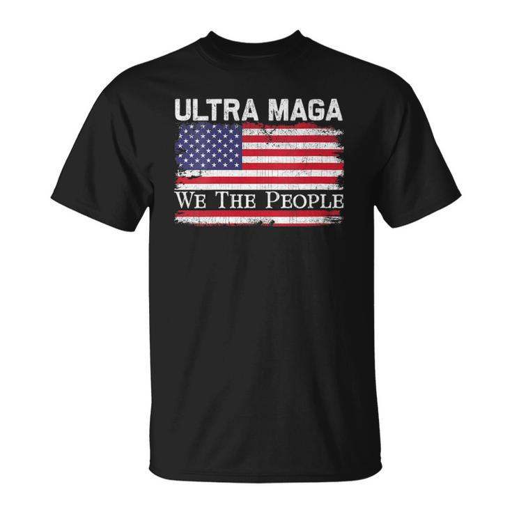 Womens We Are The People Men And Women Vintage Usa Flag Ultra Maga  Unisex T-Shirt