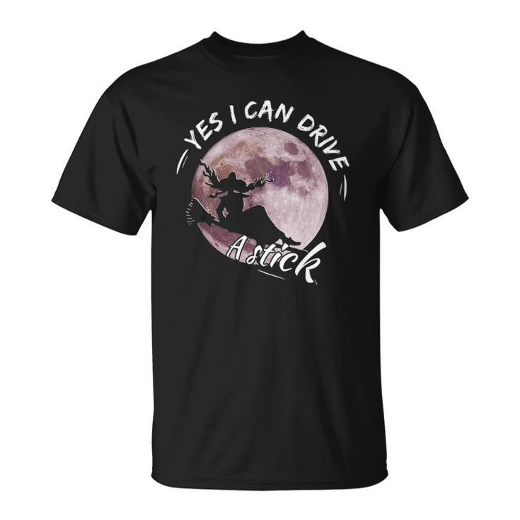 Womens Yes I Can Drive A Stick Unisex T-Shirt