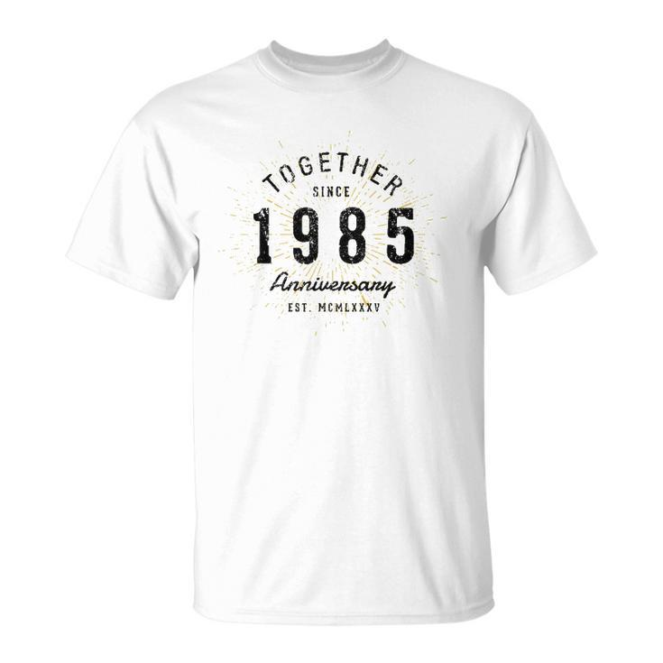 37Th Anniversary Together Since 1985 Gift Unisex T-Shirt