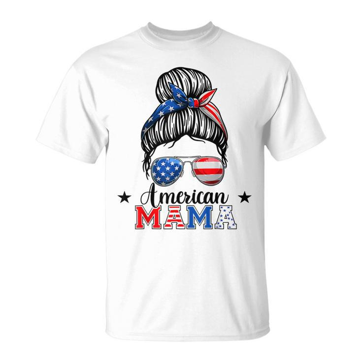 4Th Of July American Mama Messy Bun Mom Life Patriotic Mom  Unisex T-Shirt