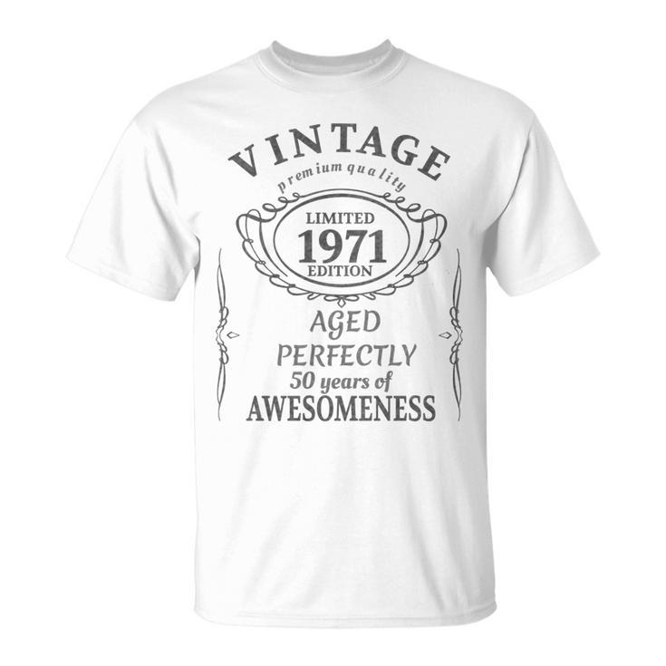 50 Year Old - Vintage 1971 - Fifty 50Th Birthday  Unisex T-Shirt