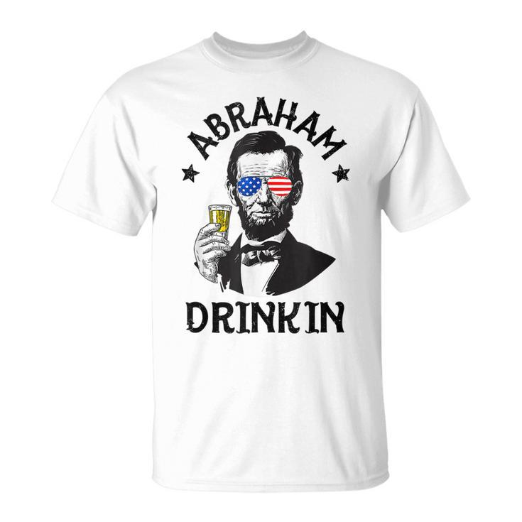 Abraham Lincoln 4Th Of July Drinking  Men Women Gift  Unisex T-Shirt
