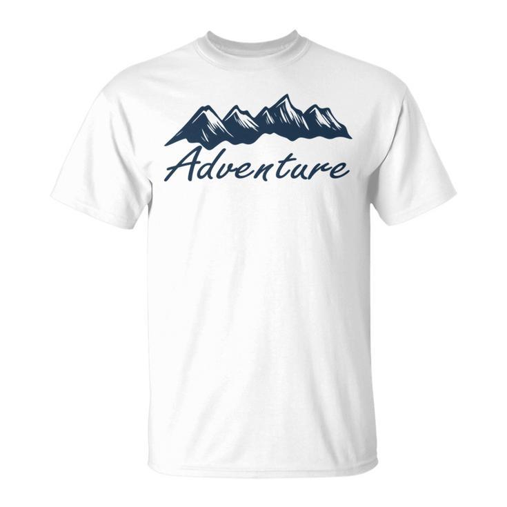 Adventure  Gift   Gift For Hikers   Camping  Nature Lover Gift  Adventure  Unisex T-Shirt