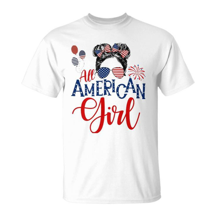 All American Girl 4Th Of July Messy Bun Sunglasses Usa Flag Unisex T-Shirt