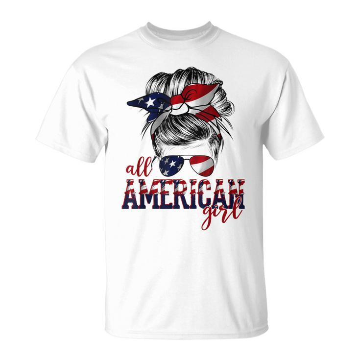 All American Girl Messy Hair Bun Woman Patriotic 4Th Of July  Unisex T-Shirt