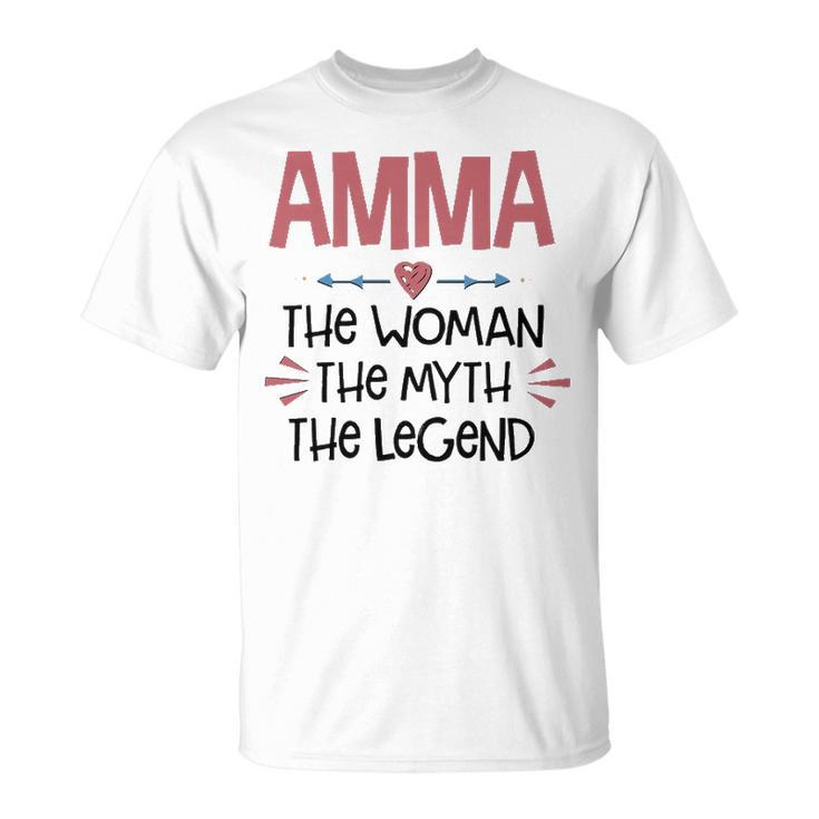 Amma Grandma Amma The Woman The Myth The Legend T-Shirt