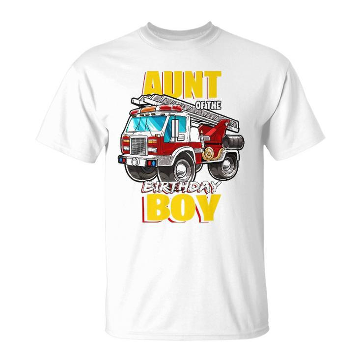 Aunt Of The Birthday Boy Matching Family Fireman Firetruck Unisex T-Shirt