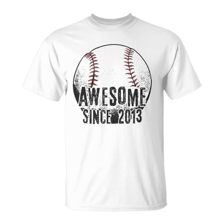 Awesome Since 2013 9 Years Old Baseball Player 9Th Birthday Unisex T-Shirt