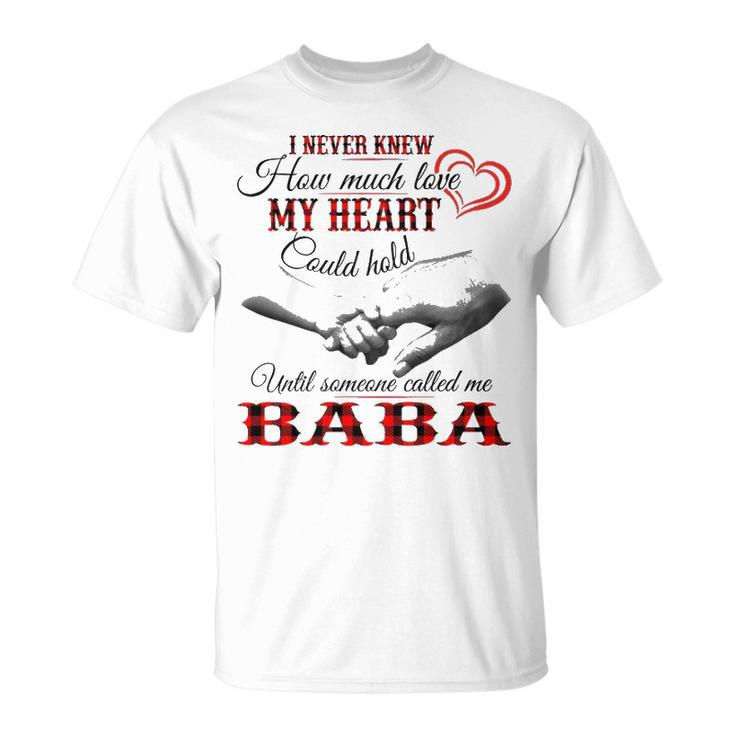 Baba Grandma Until Someone Called Me Baba T-Shirt