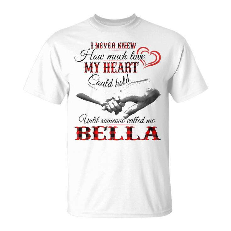 Bella Grandma Until Someone Called Me Bella T-Shirt
