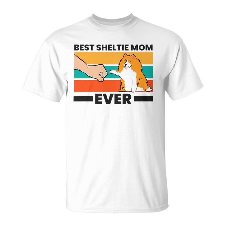 Best Sheltie Mom Ever Sheepdog Mama Shetland Sheepdogs Unisex T-Shirt