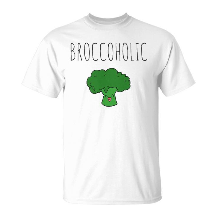 Broccoholic Vegan & Vegetarian Broccoli Lovers Unisex T-Shirt