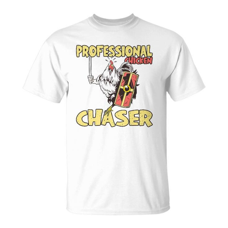 Chicken Farmer Professional Chicken Chaser Unisex T-Shirt