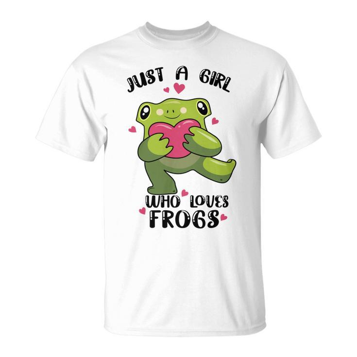 Cute Frog  Just A Girl Who Loves Frogs   Funny Frog Lover  Gift For Girl Frog Lover   Unisex T-Shirt