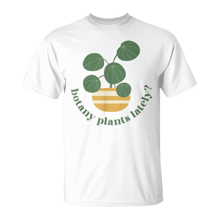 Cute Pilea Paperomiodes House Plant Botany Plants Lately T-shirt
