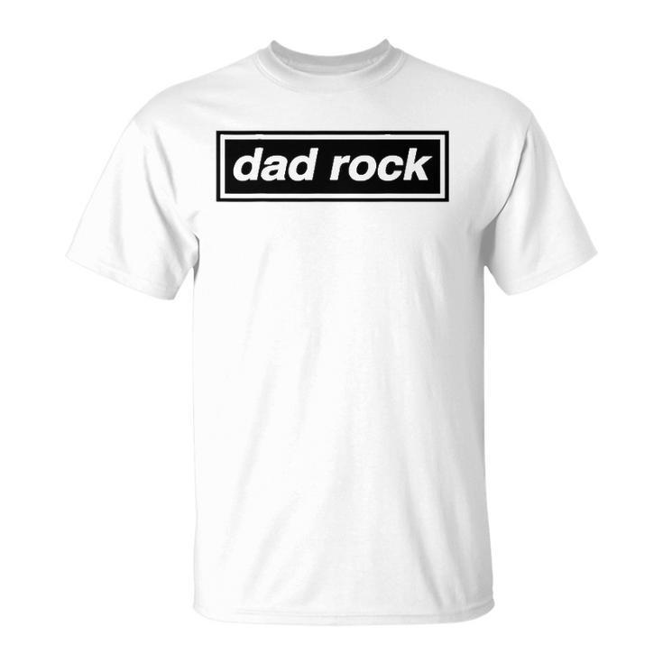 Dad Rock By Qitadesign1 Ver2 Unisex T-Shirt