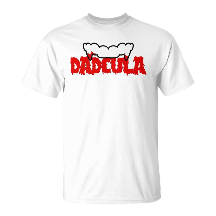 Dadcula Dracula Vampire Vampire Costume Fathers Unisex T-Shirt