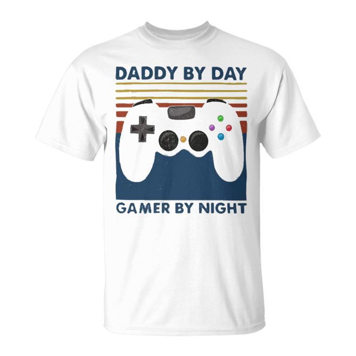 Daddy By Day Gamer By Night 250 Shirt Unisex T-Shirt