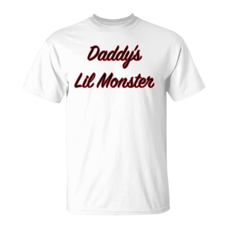Daddys Lil Monster Father Gift Unisex T-Shirt