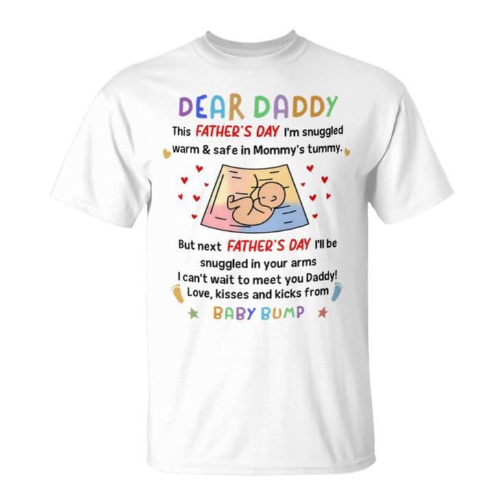 Dear Daddy I Cant Wait To Meet You Baby Bump Mug Unisex T-Shirt