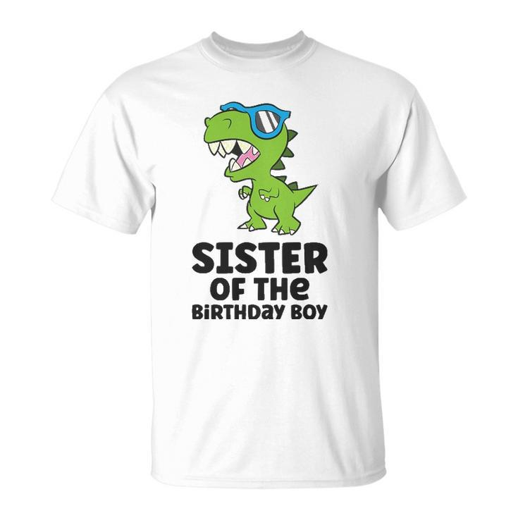 Dinosaur Birthday Sister Of The Birthday Boy Unisex T-Shirt