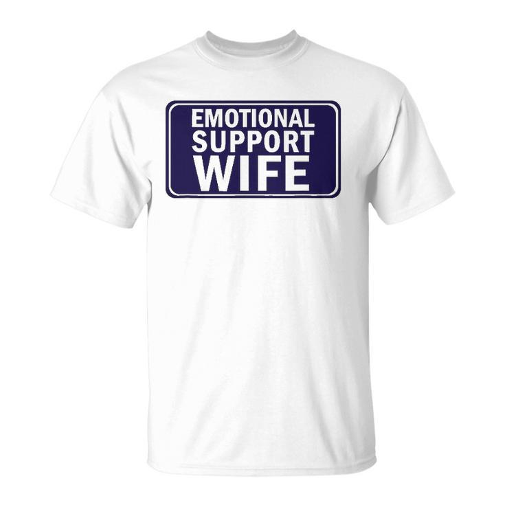Emotional Support Wife  -  For Service People Unisex T-Shirt