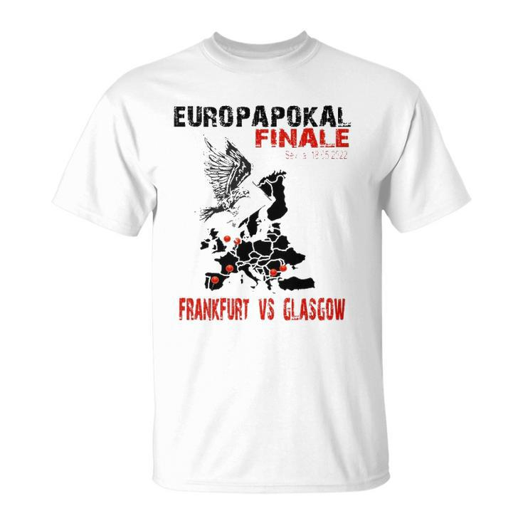 Europapokal Finale 2022 Frankfurt Vs Glasgow Unisex T-Shirt