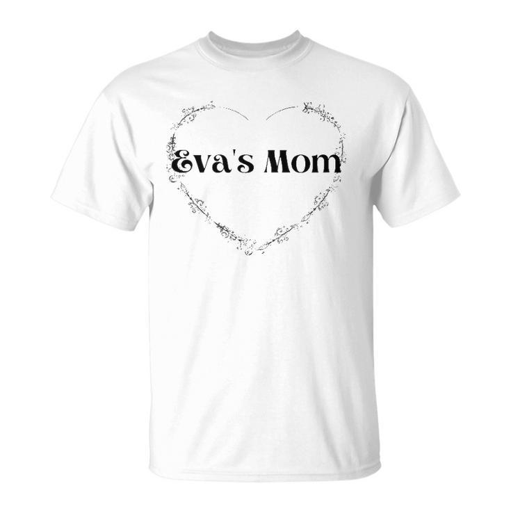 Evas Mom Happy Mothers Day Unisex T-Shirt