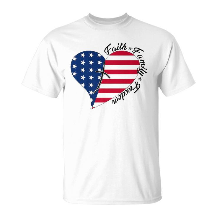 Faith Family Freedom American Flag Heart 4Th Of July  Unisex T-Shirt