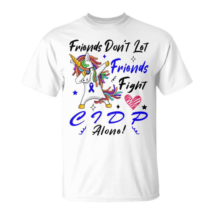 Friends Dont Let Friends Fight Chronic Inflammatory Demyelinating Polyneuropathy Cidp Alone Unicorn Blue Ribbon Cidp Support Cidp Awareness Unisex T-Shirt