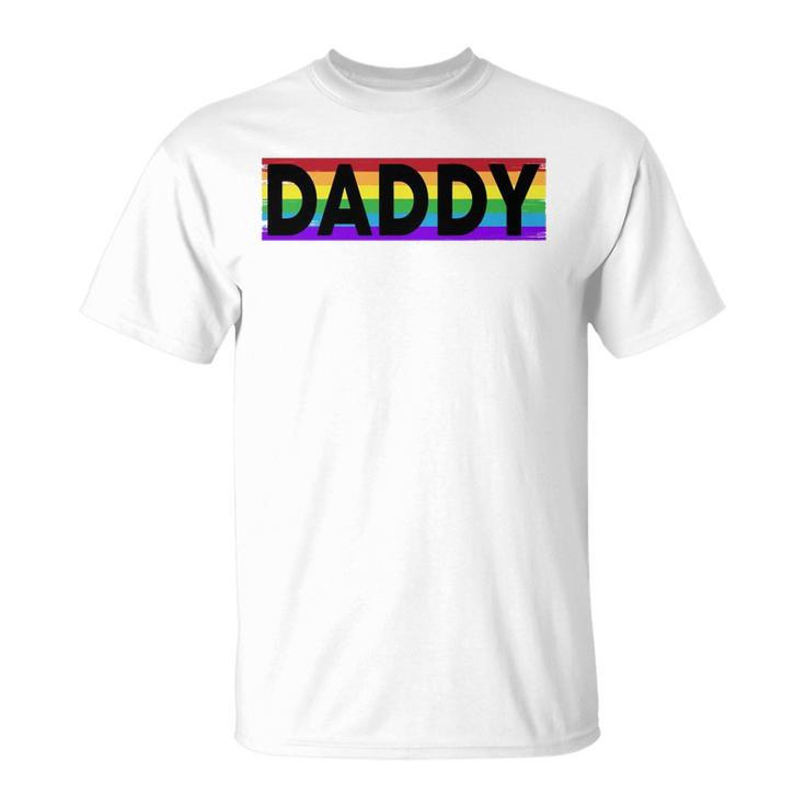 Funny Pride Daddy Proud Gay Lesbian Lgbt Gift Fathers Day  Unisex T-Shirt