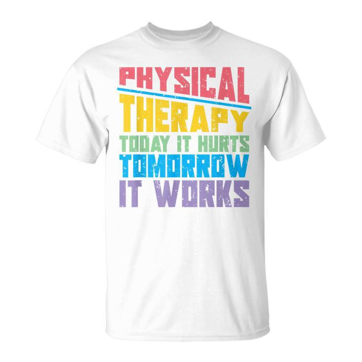 Funny Pt Therapist Pta Physiotherapy Physical Therapy  Unisex T-Shirt