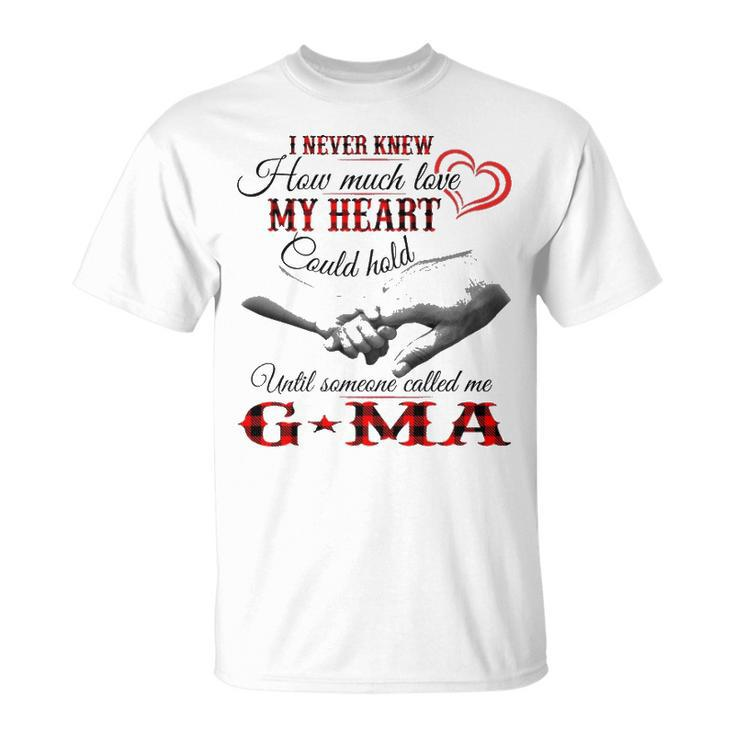 G Ma Grandma Until Someone Called Me G Ma T-Shirt
