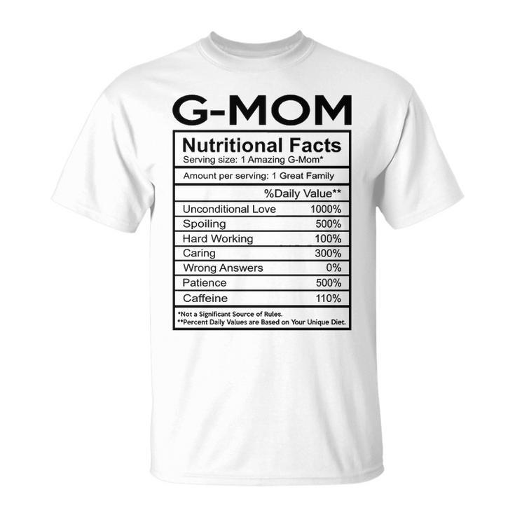G Mom Grandma G Mom Nutritional Facts T-Shirt