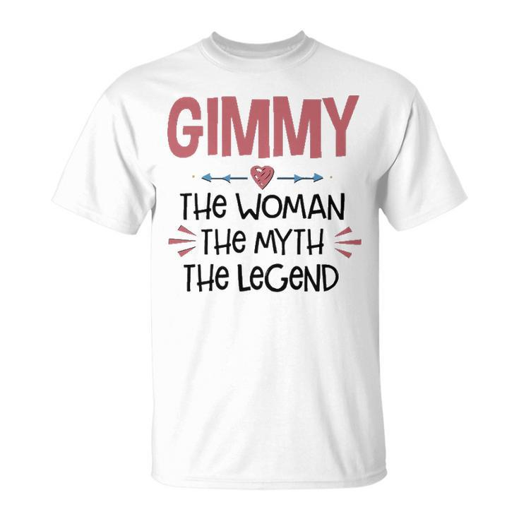 Gimmy Grandma Gimmy The Woman The Myth The Legend T-Shirt
