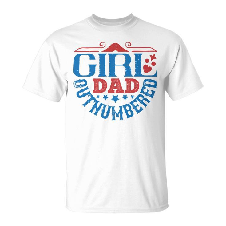 Girl Dad Outnumbered Unisex T-Shirt