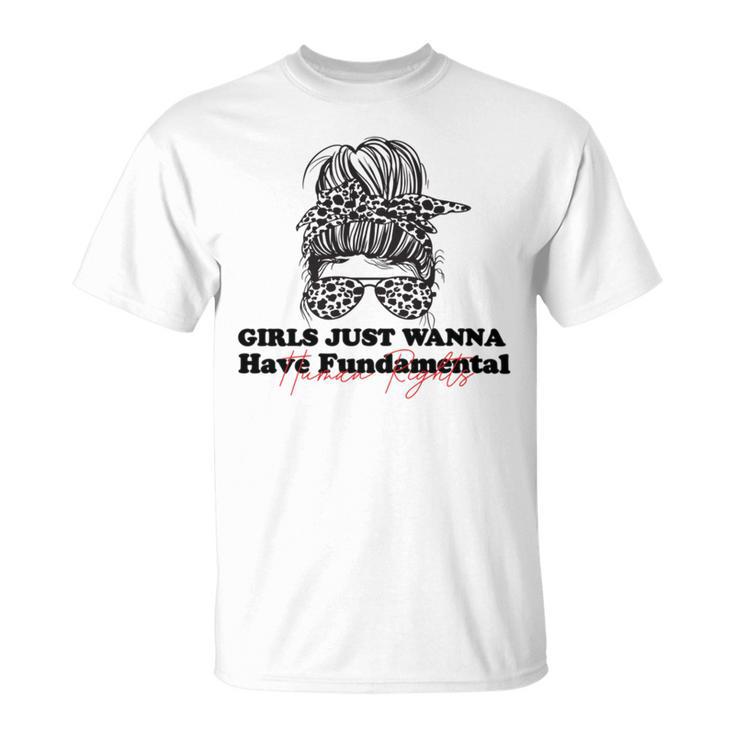 Girls Just Wanna Have Fundamental Human Rights Funny V3 Unisex T-Shirt