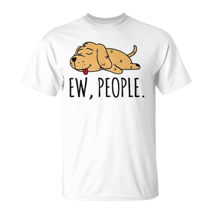 Golden Retriever  - Ew People Gift Dog Tee Unisex T-Shirt