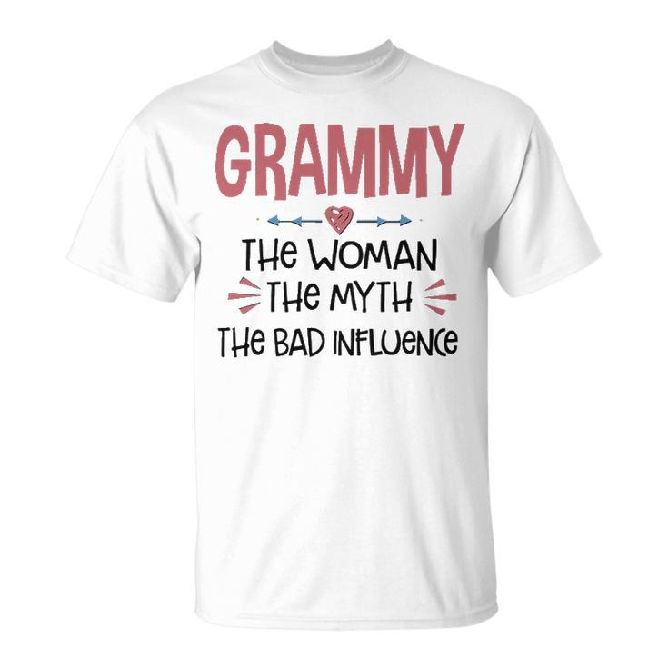 Grammy Grandma Grammy The Woman The Myth The Bad Influence T-Shirt