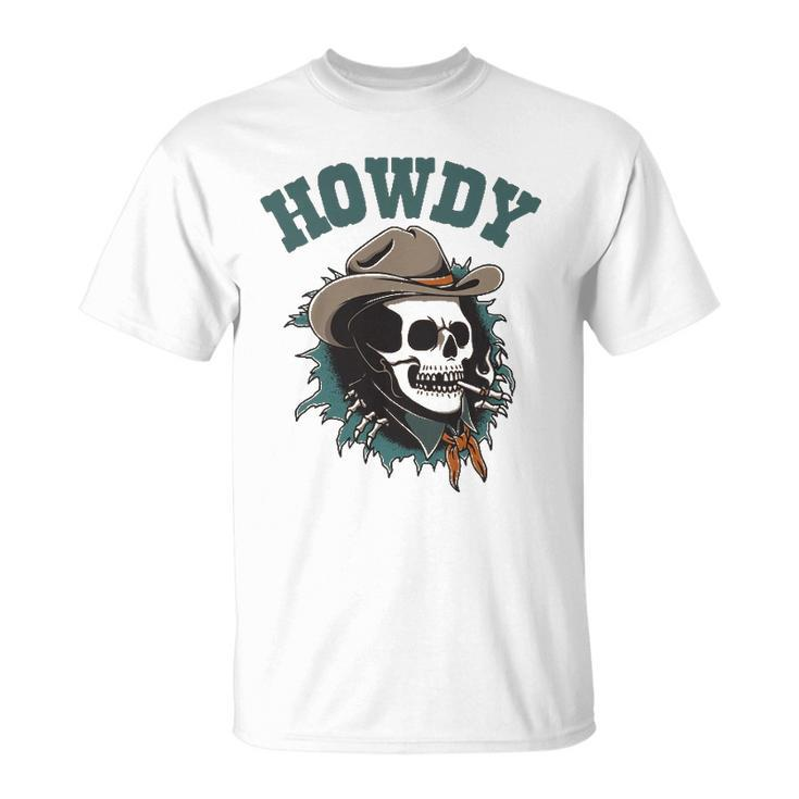 Howdy Cowboy Skull Western Rodeo Vintage Country Southern Unisex T-Shirt