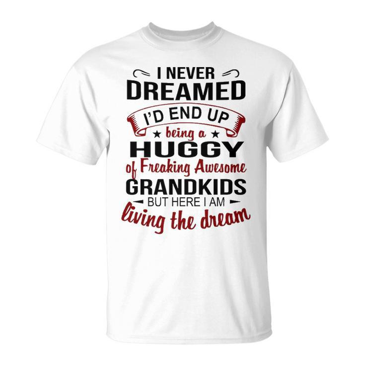 Huggy Grandpa Huggy Of Freaking Awesome Grandkids T-Shirt