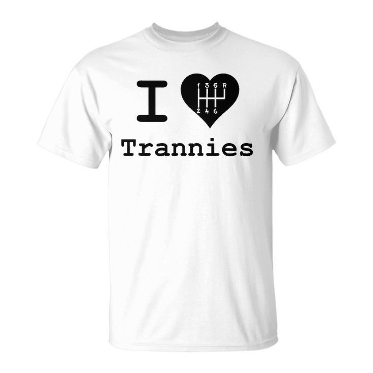 I Love Trannies Heart Car Lovers Gift Unisex T-Shirt