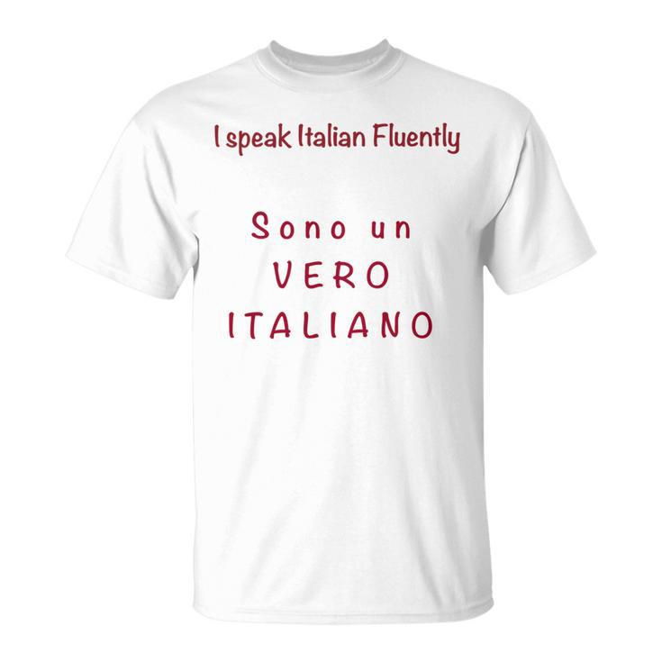 I Speak Italian Fluentlylanguage Italian Unisex T-Shirt