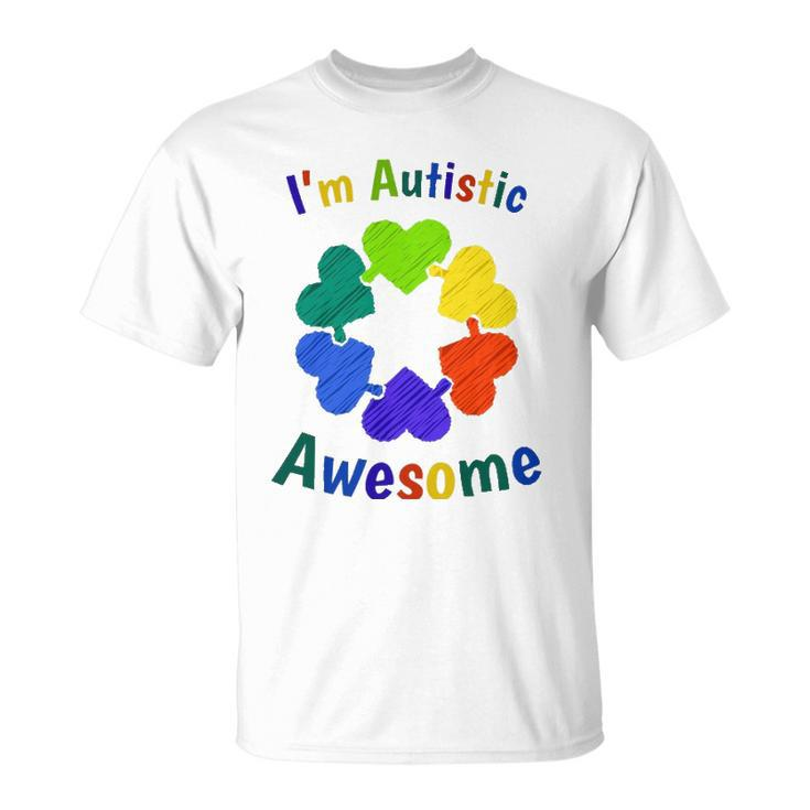 Im Autistic Means Im Awesome Autism Awareness Unisex T-Shirt